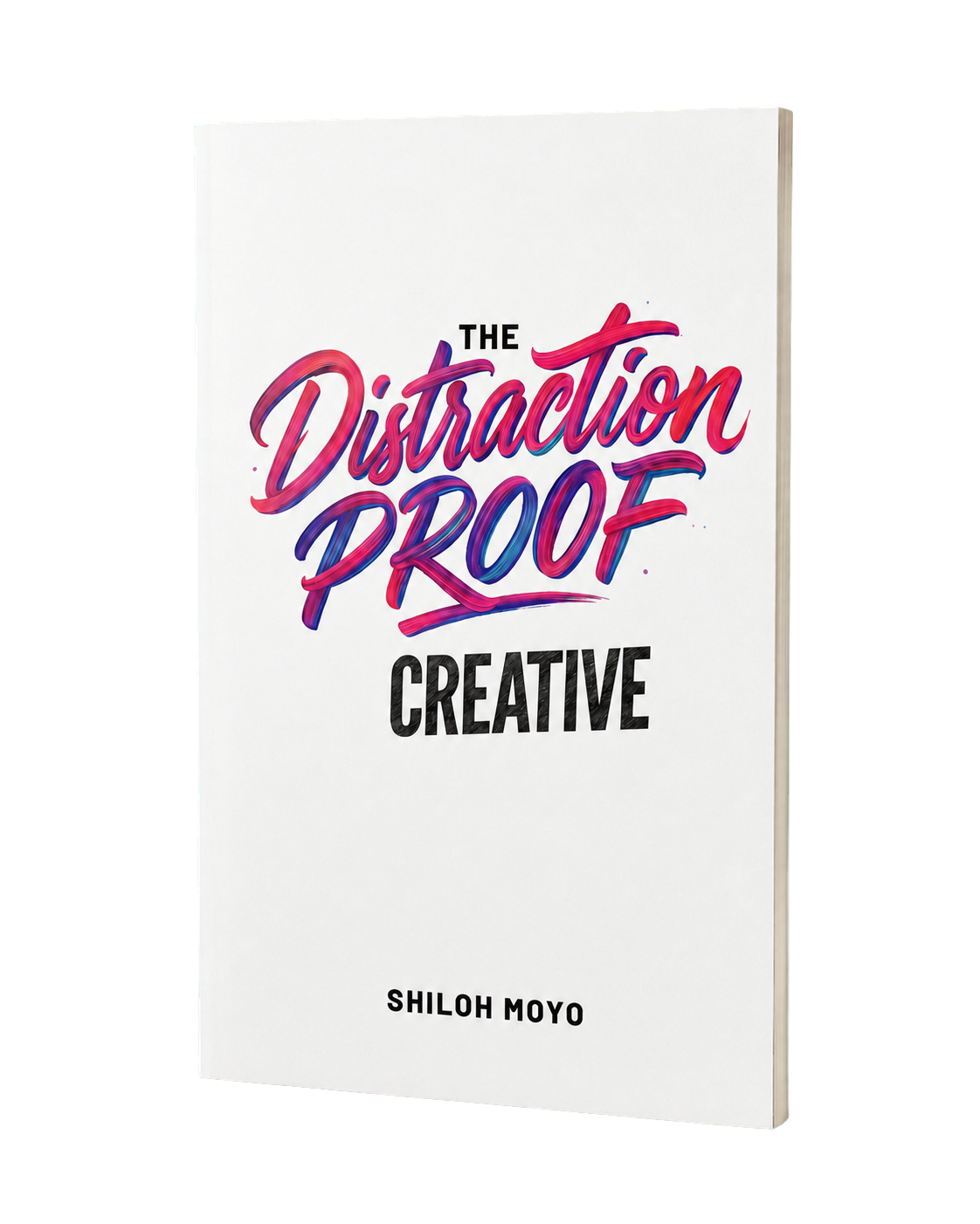 The Distraction Proof Creative